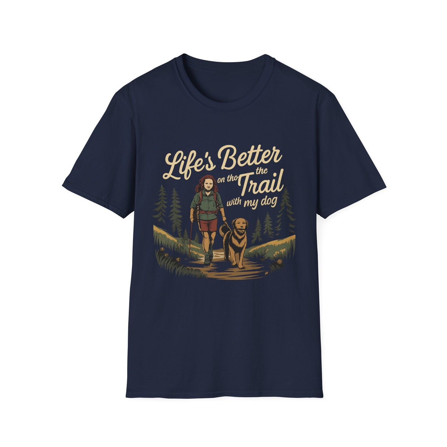 Eco-friendly T-shirt – Life Is Better On The Trail Gift Designed For The Outdoors