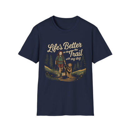 Eco-friendly T-shirt – Life Is Better On The Trail Gift Designed For The Outdoors