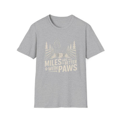 Outdoor Essential T-shirt – Miles Are Better With Paws Gift Designed For The Outdoors