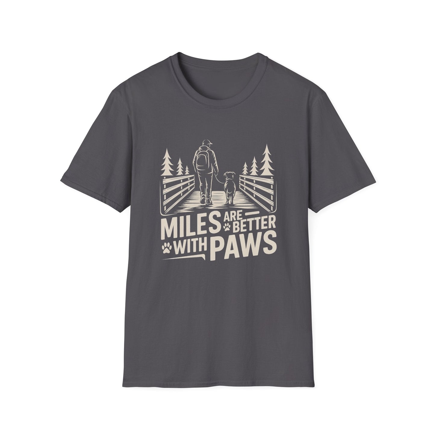 Outdoor Essential T-shirt – Miles Are Better With Paws Gift Designed For The Outdoors