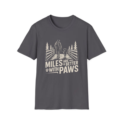 Outdoor Essential T-shirt – Miles Are Better With Paws Gift Designed For The Outdoors