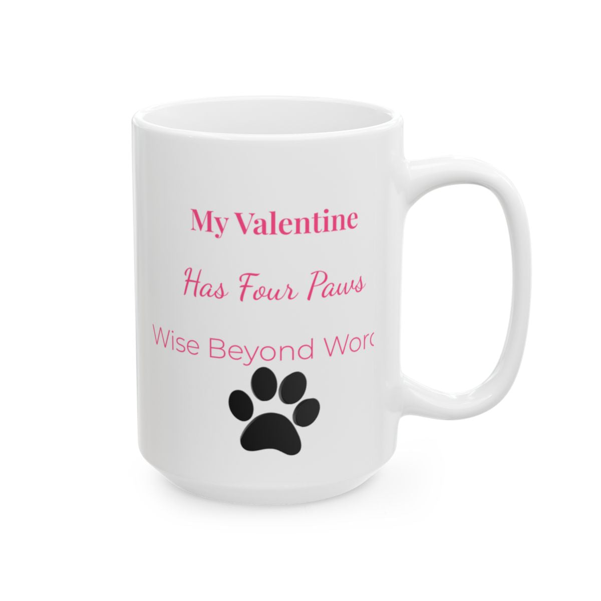 Professor Mug – My Valentine Has Four Paws – We Speak Beyond Words