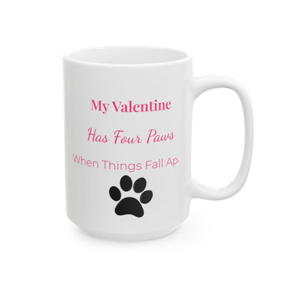 Mechanic Mug – My Valentine Has Four Paws – When Things Fall Apart
